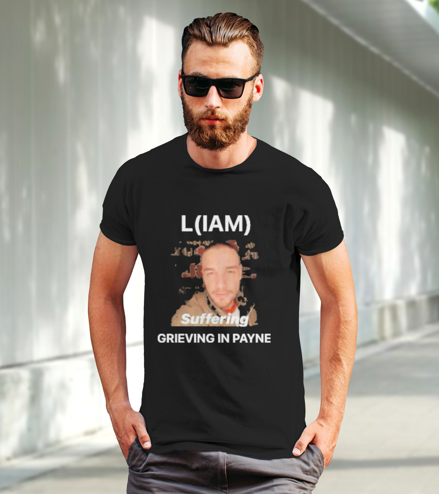 L(IAM) Suffering Grieving In Payne T-Shirt