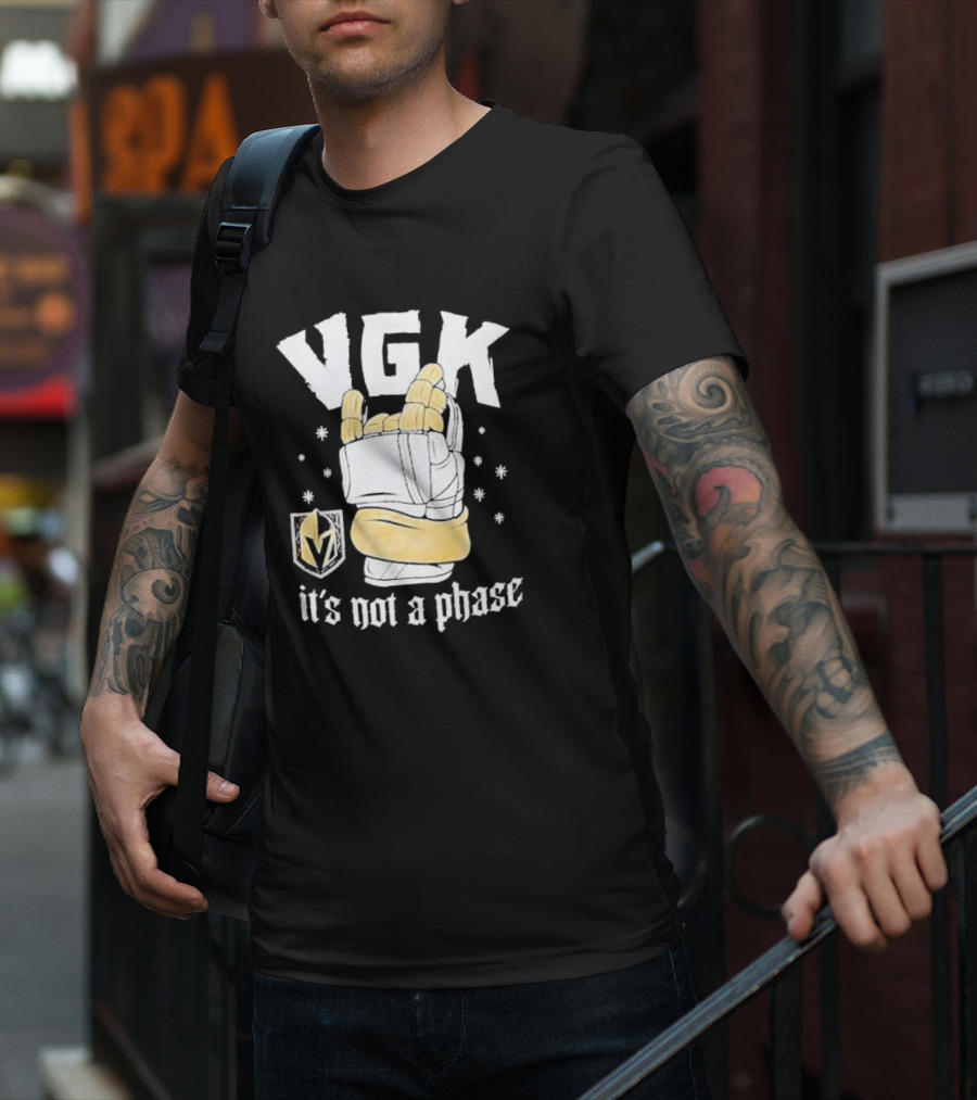 VGK It's Not A Phase With Vegas Golden Knights Logo And Hockey Glove T-Shirt