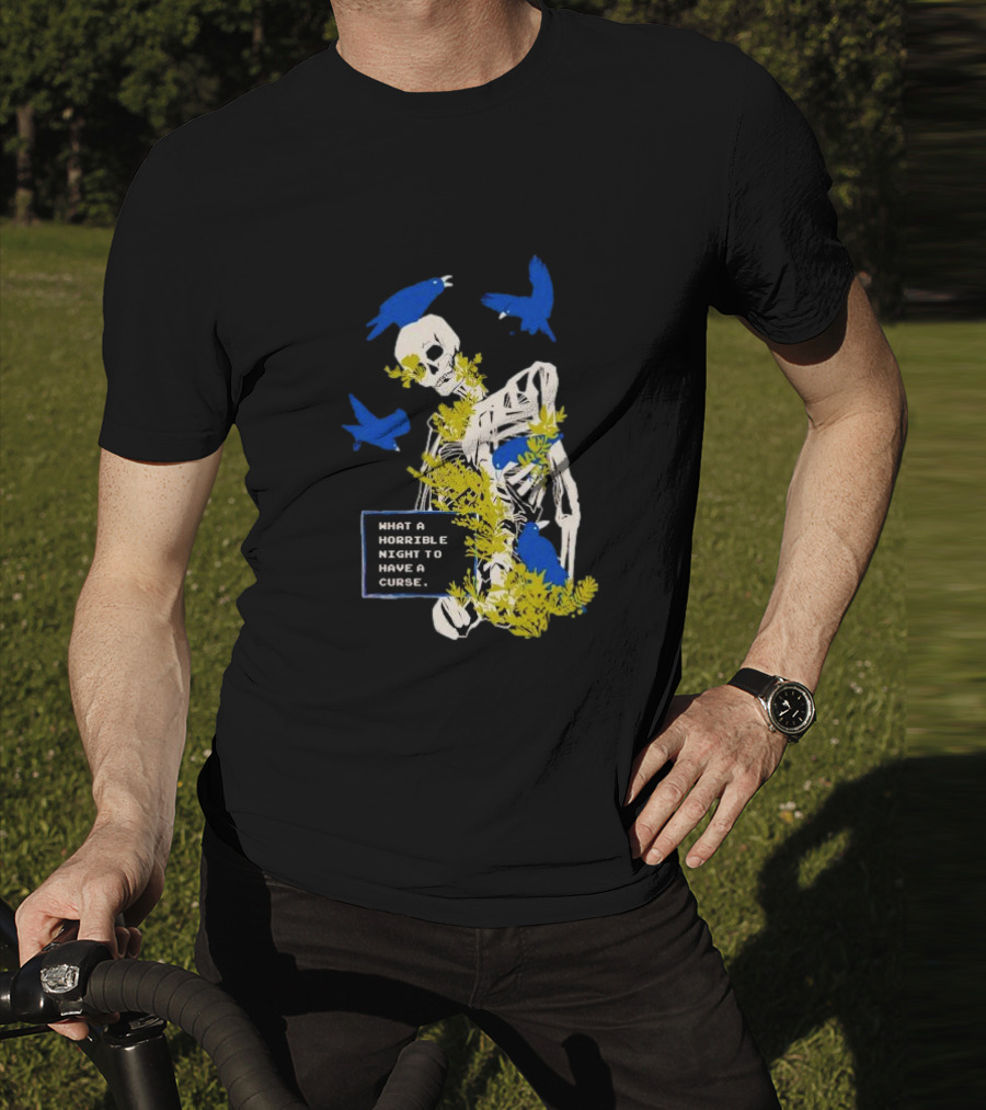Bandage Brigade Skeleton With Blue Birds And Vines What A Horrible Night To Have A Curse T-Shirt