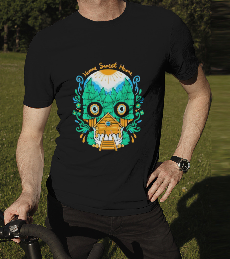 Home Sweet Home Nature Skull With Cabin In Spooky Atmosphere T-Shirt
