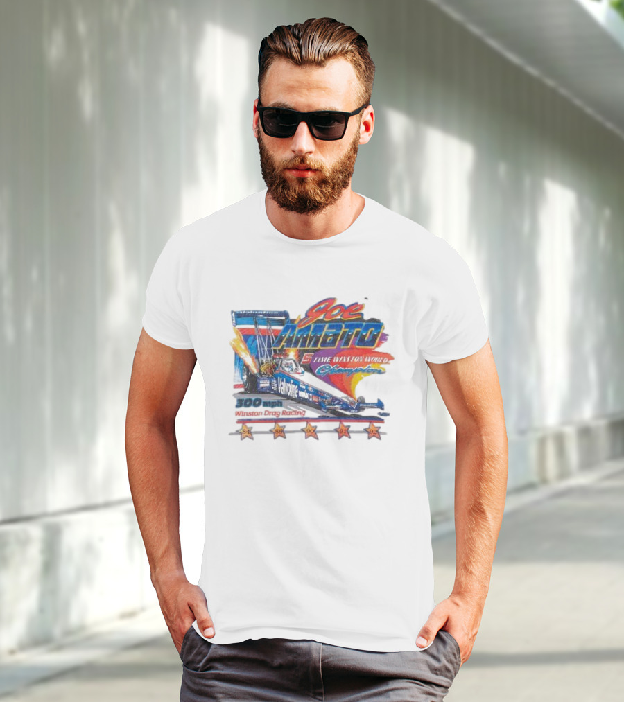 Joe Amato 5 Time Winston World Champion 300 Mph NHRA Drag Racing 1984 1988 1990 1991 1992 T-Shirt