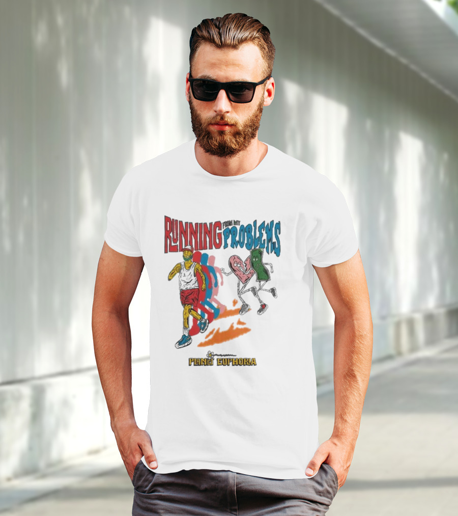Running From My Problems Cartoon Characters Planet Euphoria T-Shirt