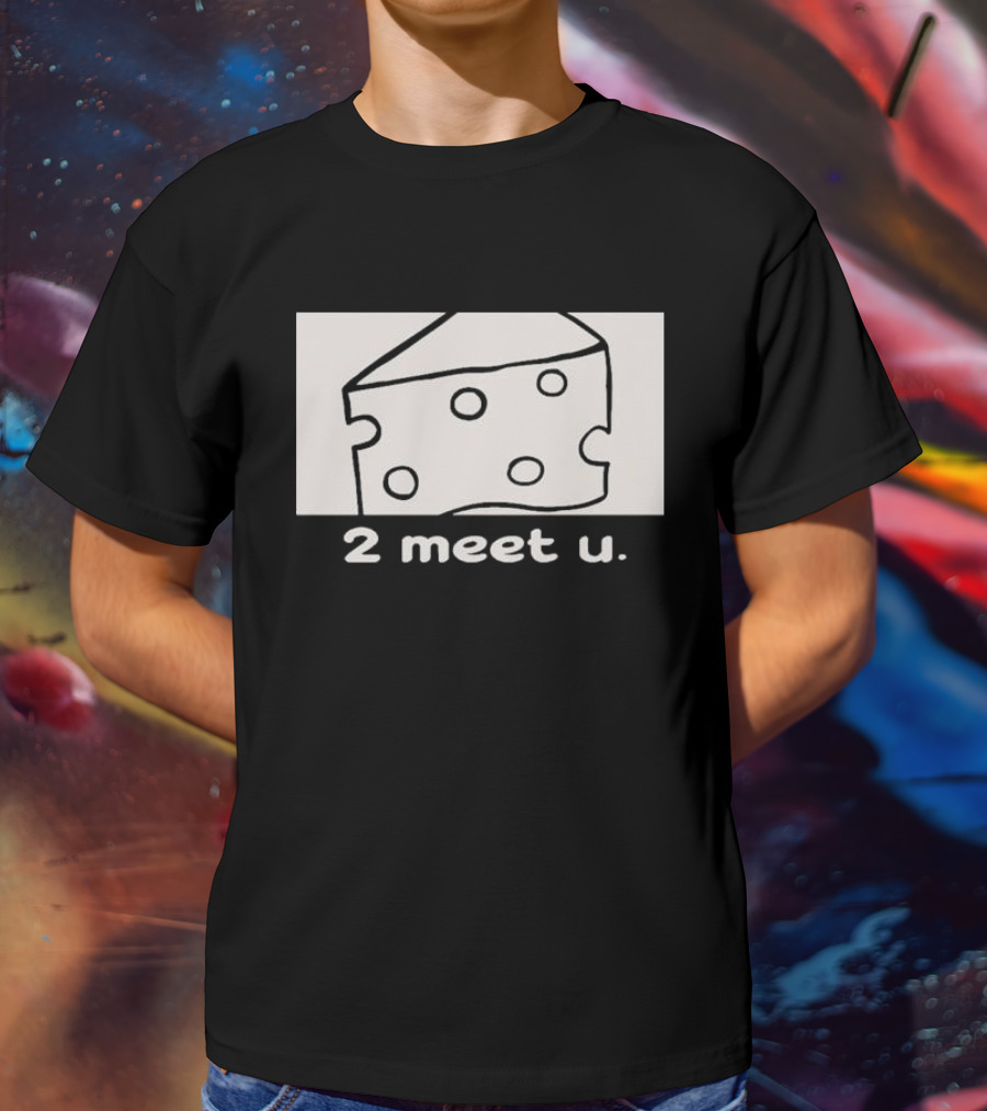 Clauvio Vtuber Cheese 2 Meet U T-Shirt
