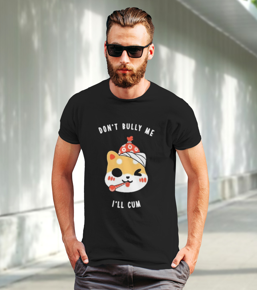 DON'T BULLY ME I'LL CUM CAT WITH THERMOMETER AND RED BEANIE OOSP STUDIO T-Shirt