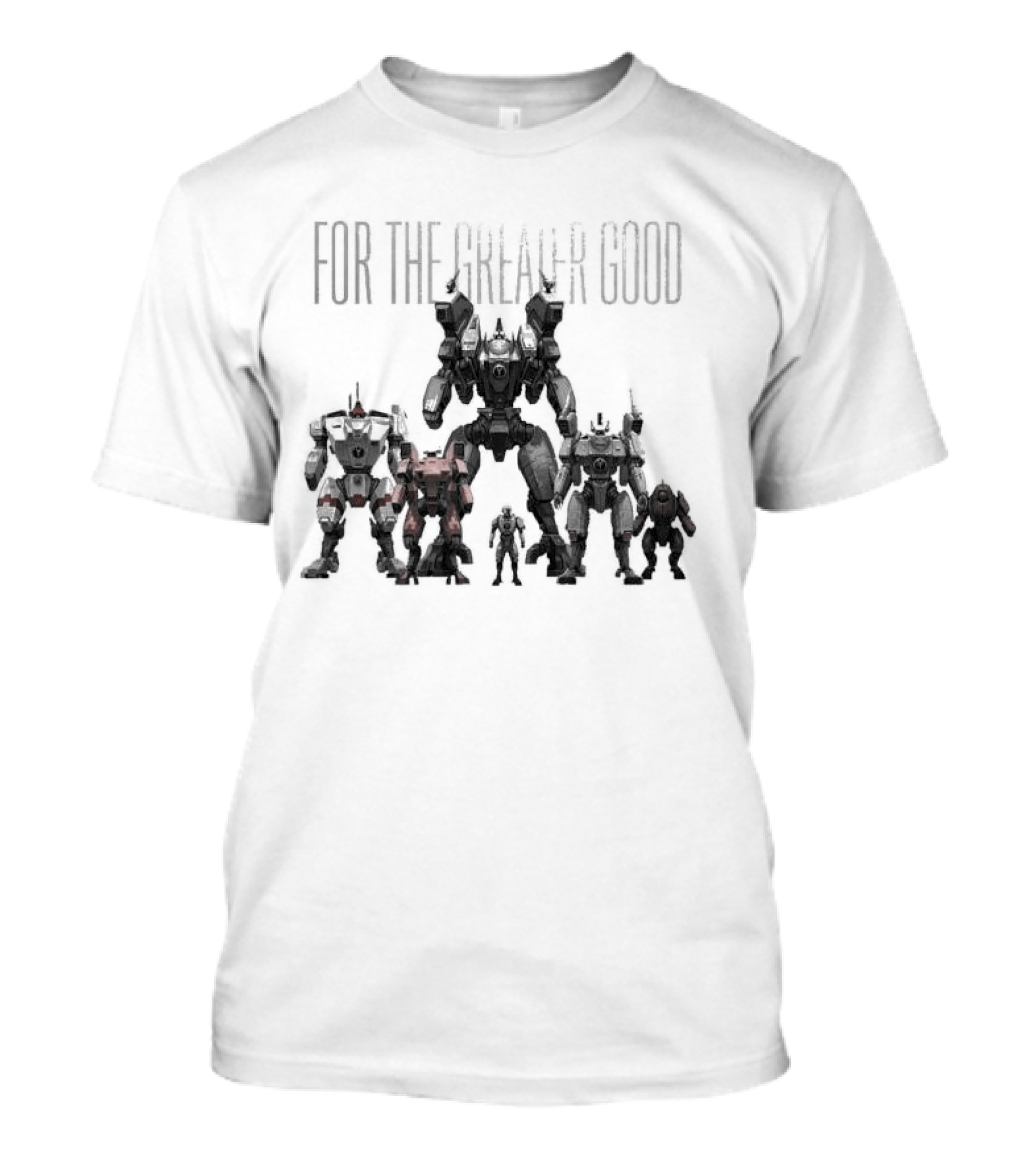 For The Greater Good T'au Empire Mechs And Warriors T-Shirt