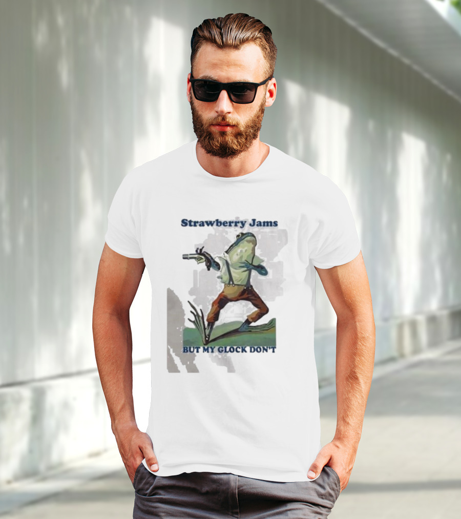 Strawberry Jams But My Glock Don't Frog With Gun T-Shirt