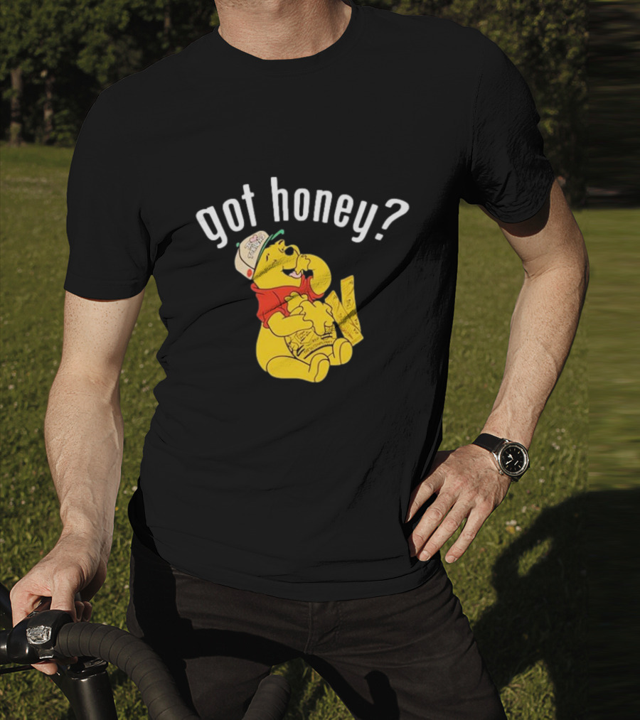 Winnie-The-Pooh Got Honey? T-Shirt