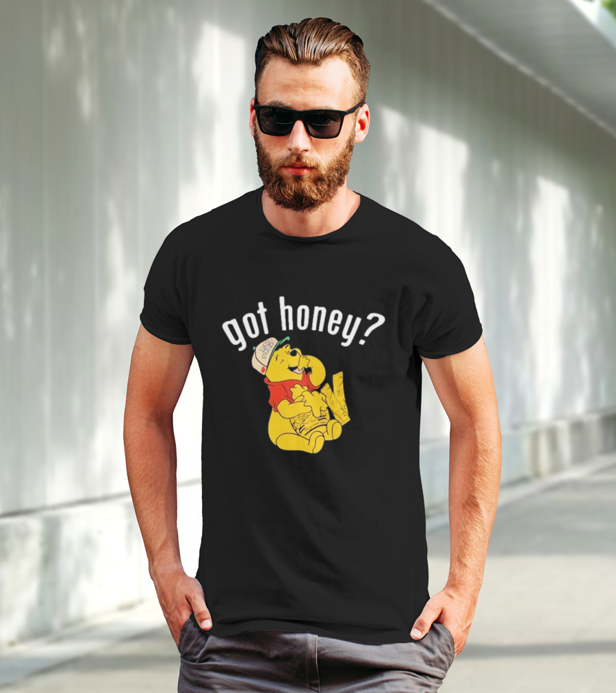 Winnie-The-Pooh Got Honey? T-Shirt