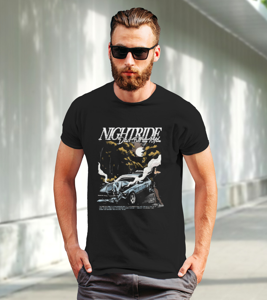 Nightride Don't Tell My Mom Night Car Crash Scene With Full Moon And Trees T-Shirt