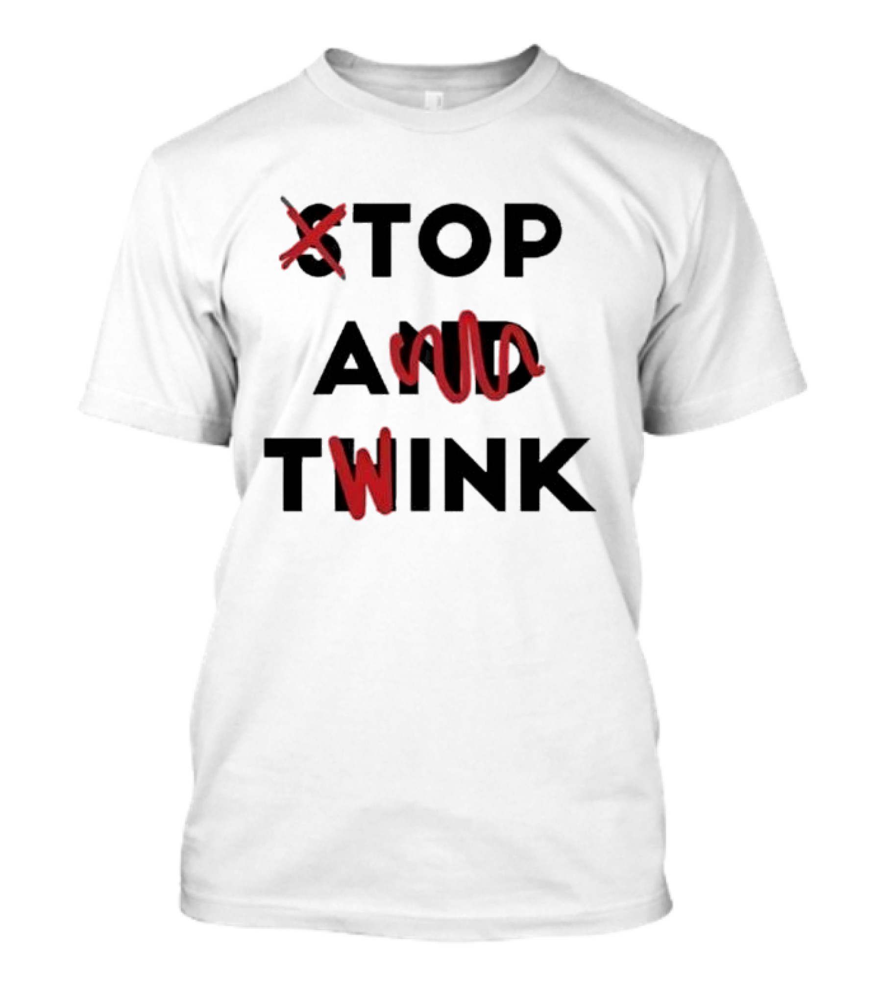Top A Twink And Think T-Shirt