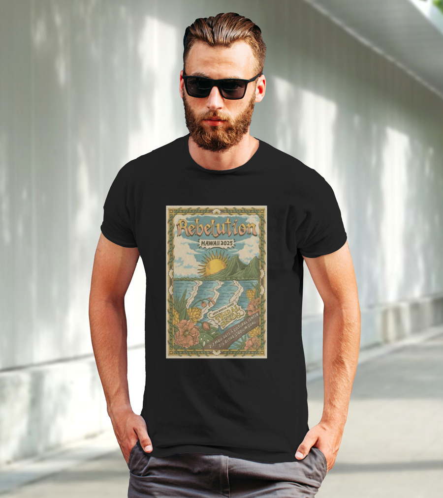 Rebelution Hawaii 2025 With Special Guest Tribal Seeds Maui Arts Cultural Center Aloha Stadium T-Shirt