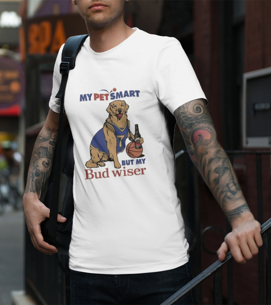 Golden Retriever Basketball Player Drinking Budweiser My Pet Smart But My Bud Wiser T-Shirt