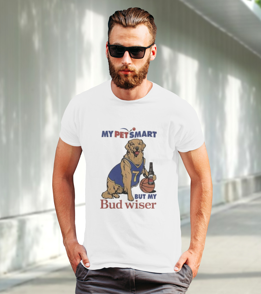 Golden Retriever Basketball Player Drinking Budweiser My Pet Smart But My Bud Wiser T-Shirt