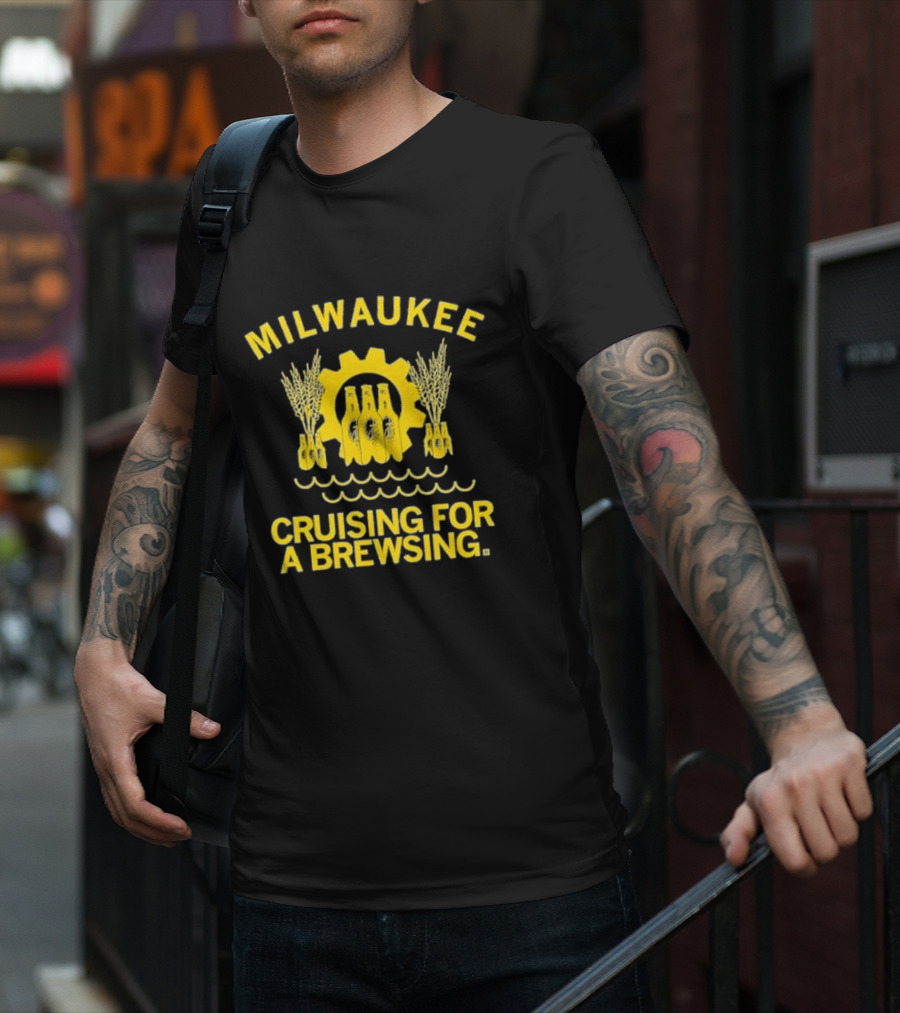 Milwaukee Cruising For A Brewsing Beer Bottles And Wheat Gear T-Shirt