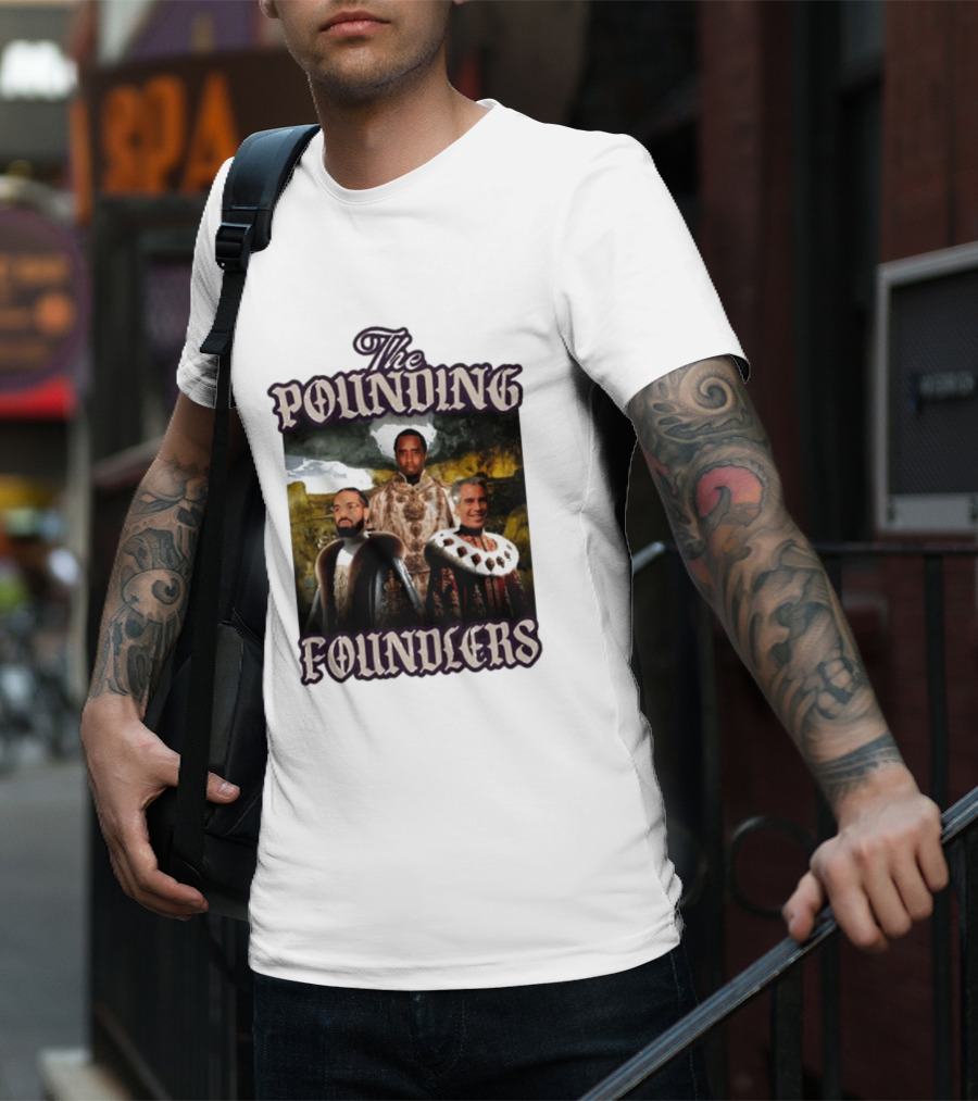 The Pounding Founders Diddy Lebron James T-Shirt