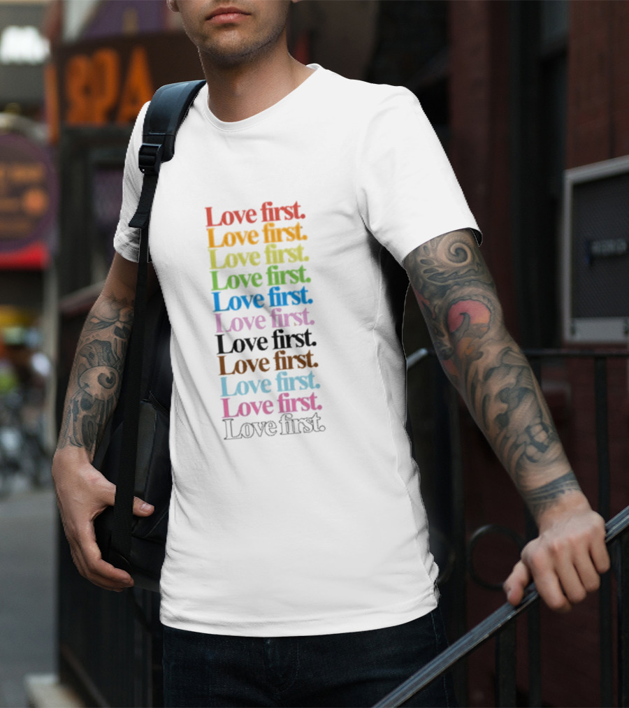 Love First Multicolor Stacked Typography T-Shirt