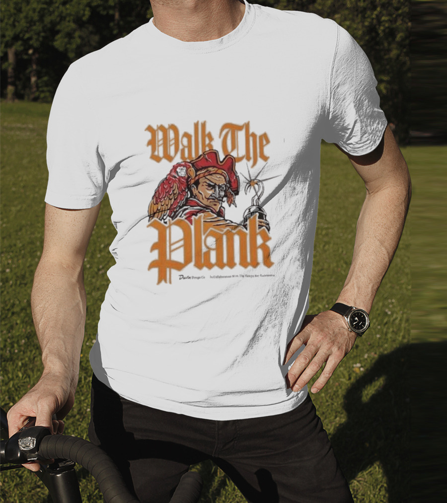 Walk The Plank Tampa Bay Buccaneers Collaboration T-Shirt
