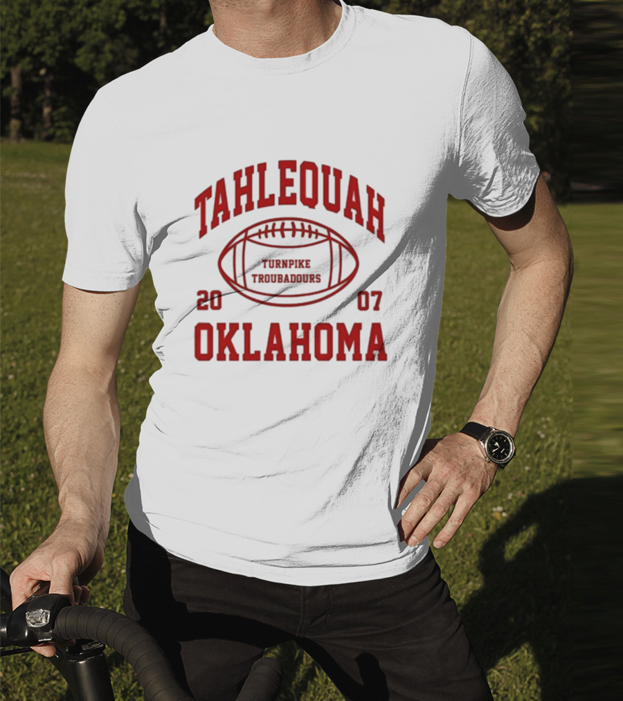 Tahlequah Oklahoma Turnpike Troubadours 2007 Football T-Shirt