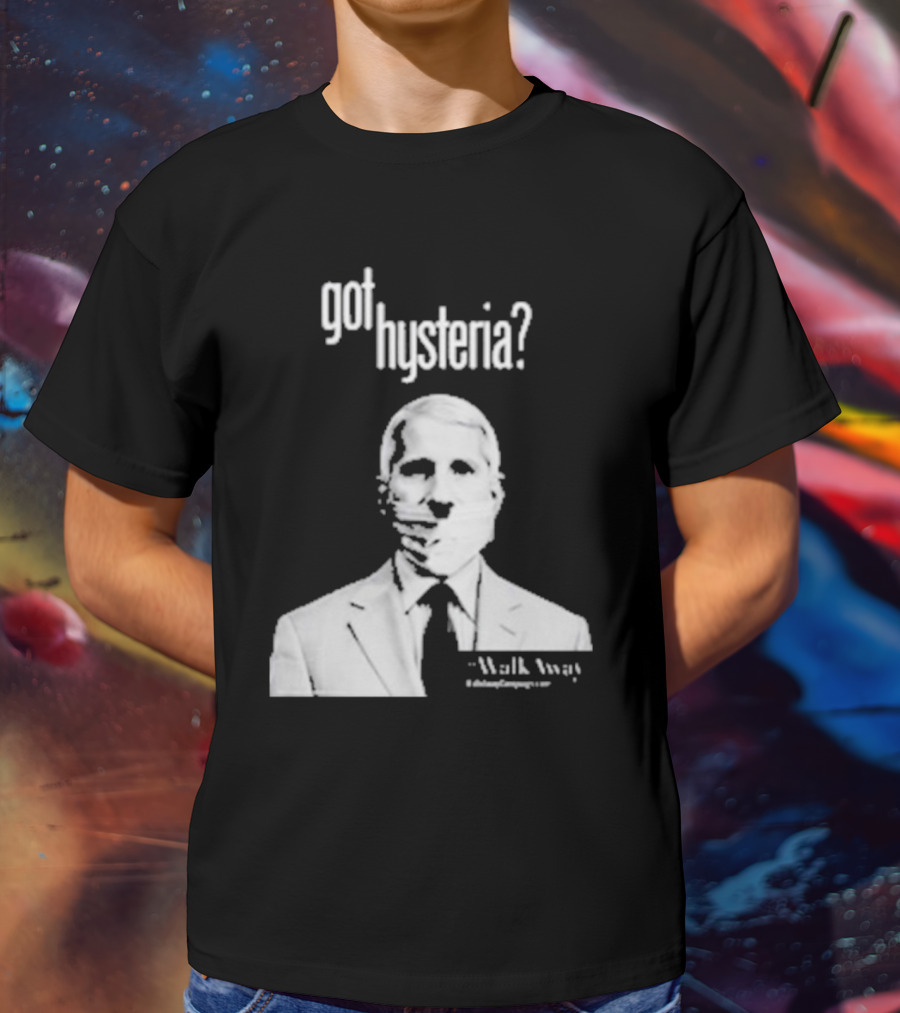 Got Hysteria? Walk Away @BrandonStraka T-Shirt