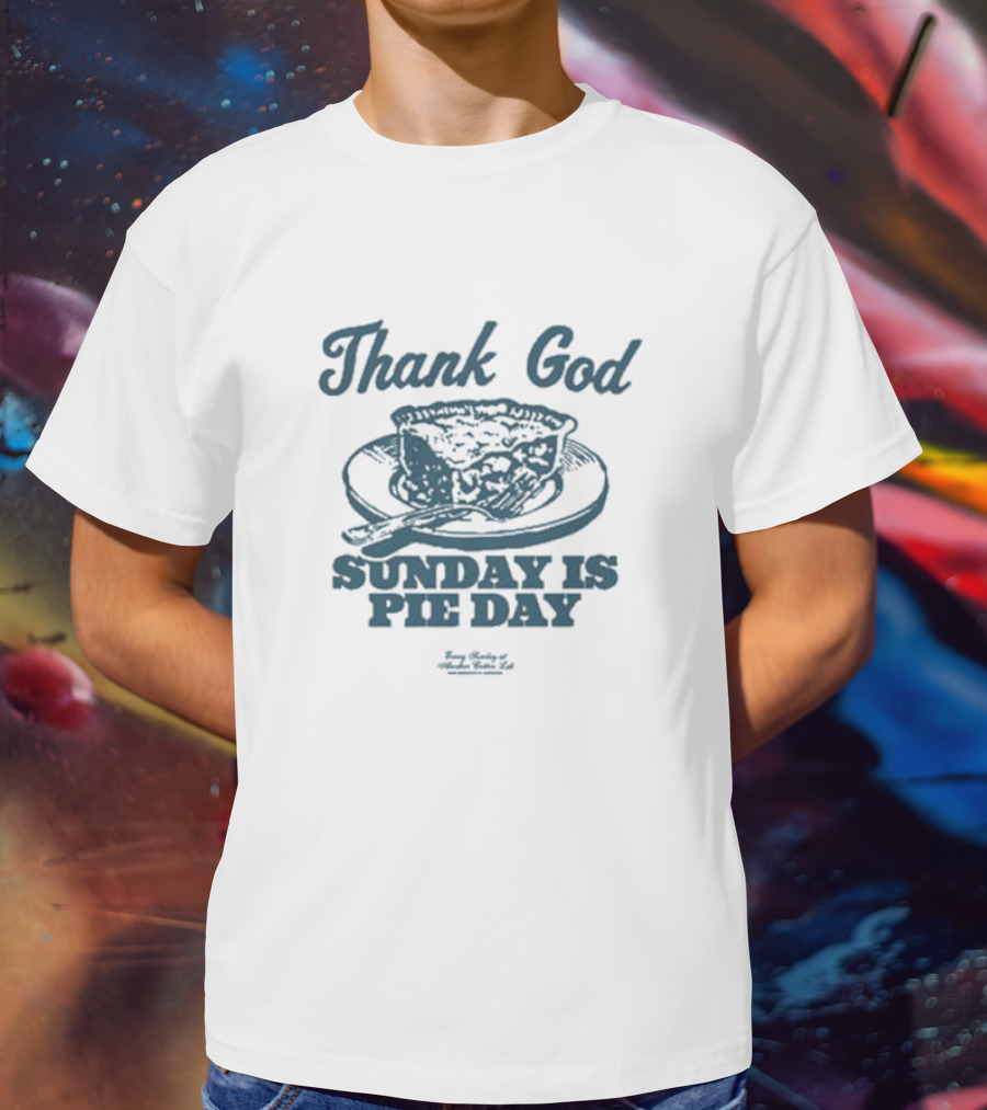 Thank God Sunday Is Pie Day Vintage T-Shirt