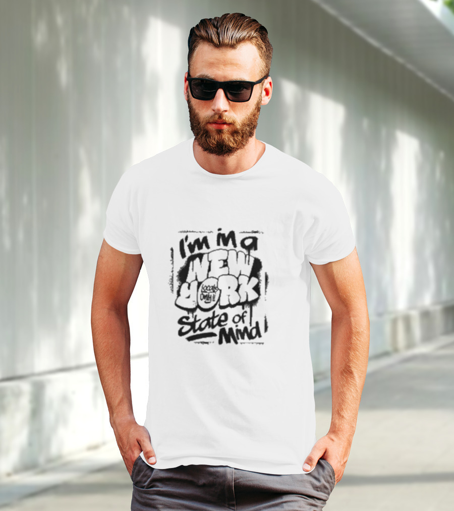I'm In A New York Local Only State Of Mind T-Shirt