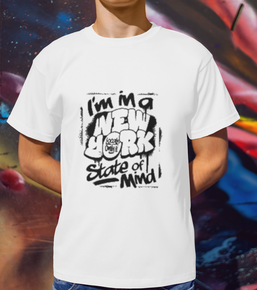 I'm In A New York Local Only State Of Mind T-Shirt