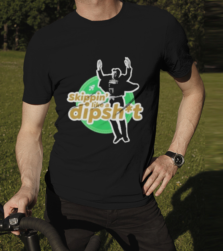 Skippin’ Like A Dipsh*t Hawk Dance Jumping T-Shirt