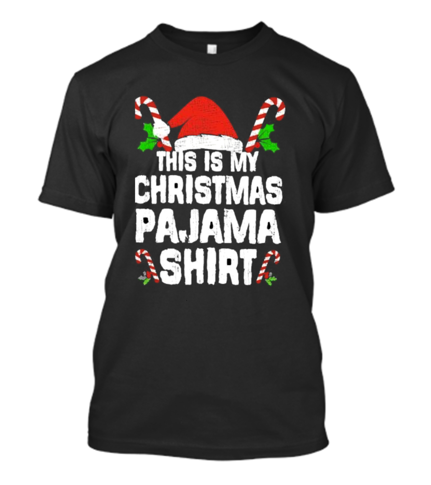This Is My Christmas Pajama Shirt Candy Canes Santa Hat T-Shirt