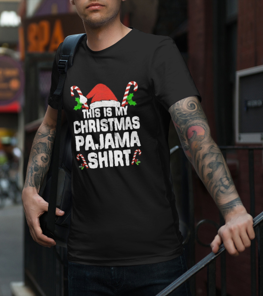 This Is My Christmas Pajama Shirt Candy Canes Santa Hat T-Shirt