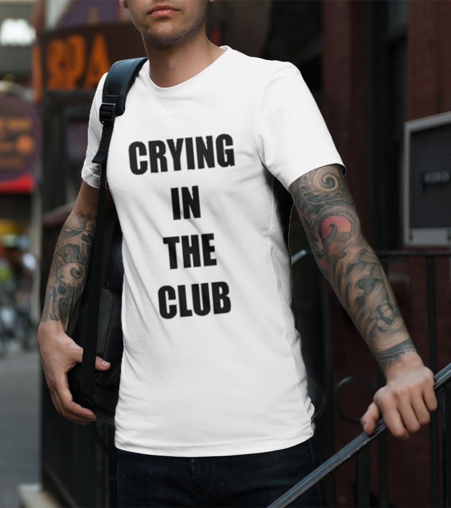 Crying In The Club Black Text T-Shirt