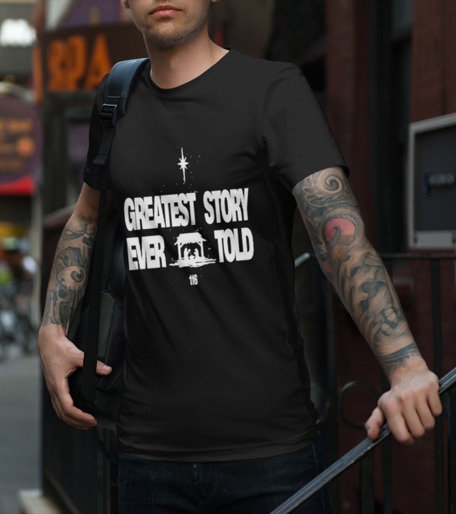 Greatest Story Ever Told Manger Nativity Scene Star 116 T-Shirt