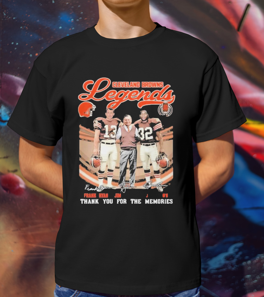 Cleveland Browns Legends Frank Ryan Jim Brown Jim Donovan Thank You For The Memories T-Shirt