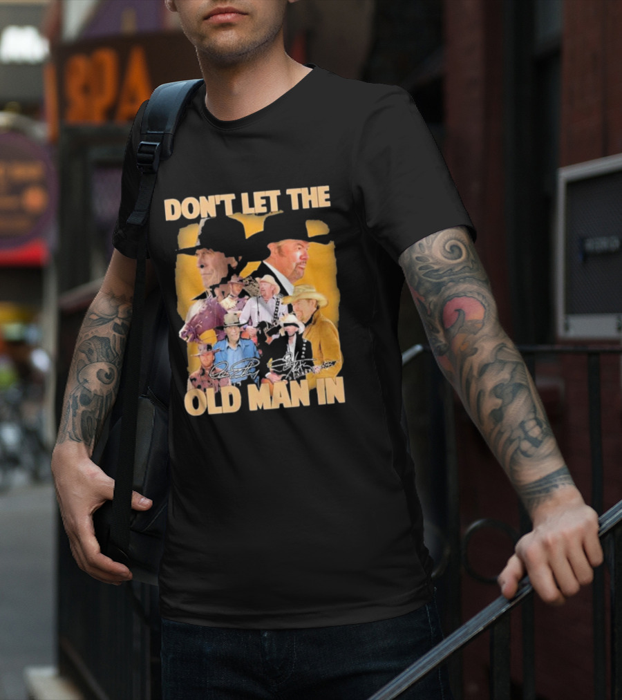 Don’t Let The Old Man In Toby Keith Cowboy Musician Portrait Montage T-Shirt
