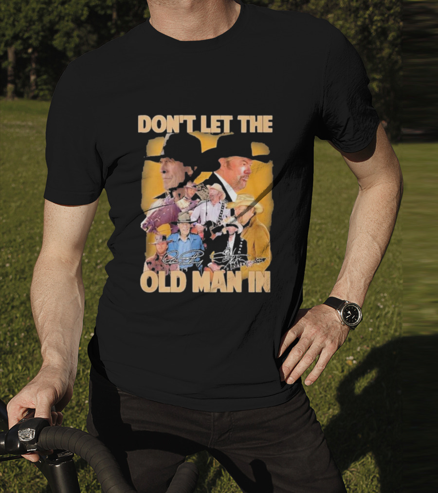 Don’t Let The Old Man In Toby Keith Cowboy Musician Portrait Montage T-Shirt