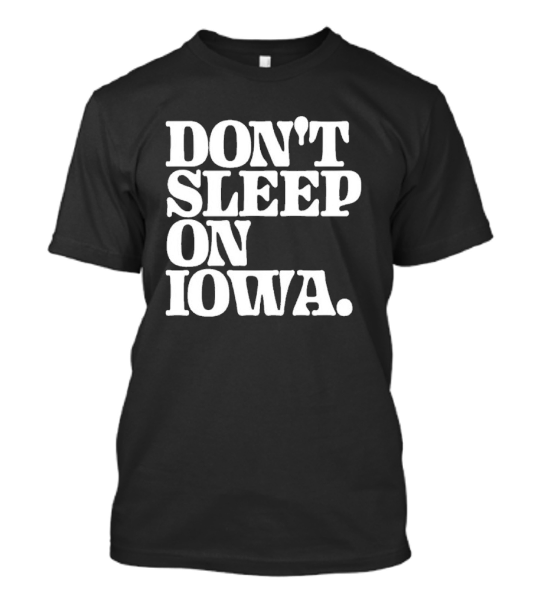Don’t Sleep On Iowa Jennifer Konfrst T-Shirt