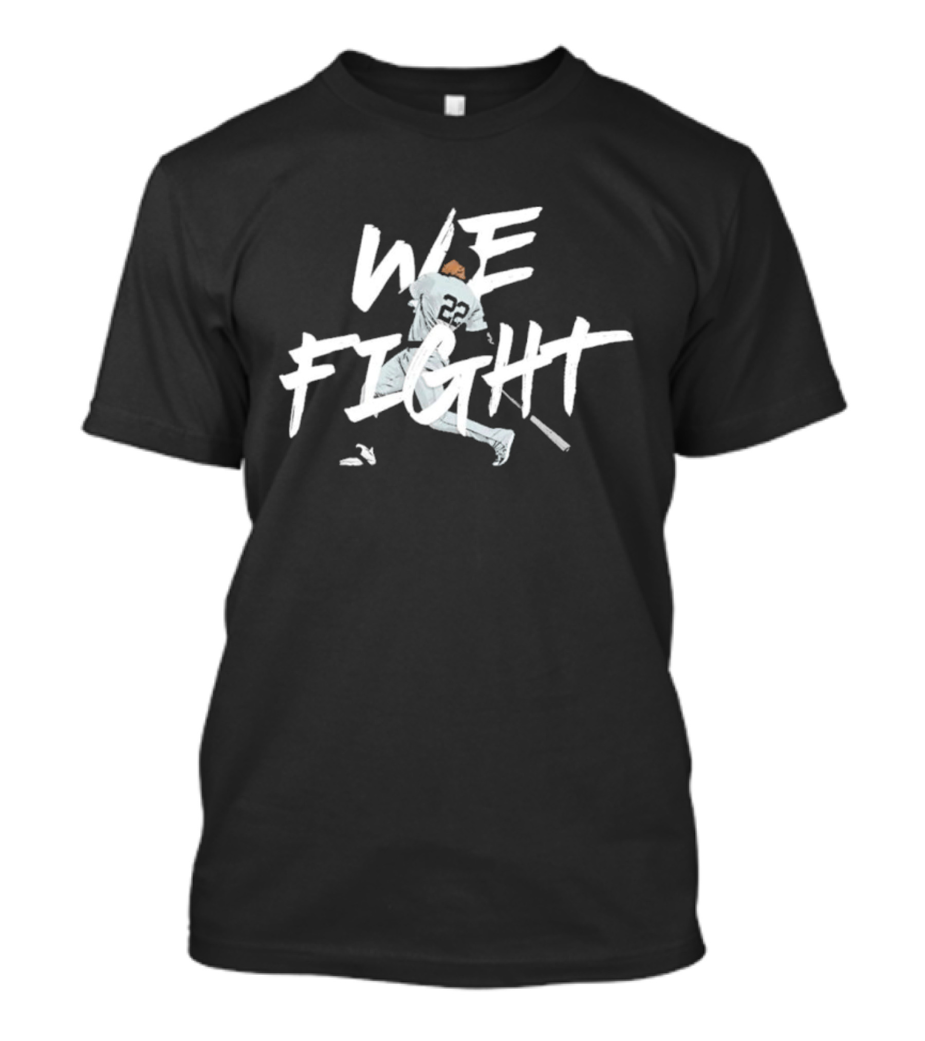 We Fight 22 Baseball Swing T-Shirt