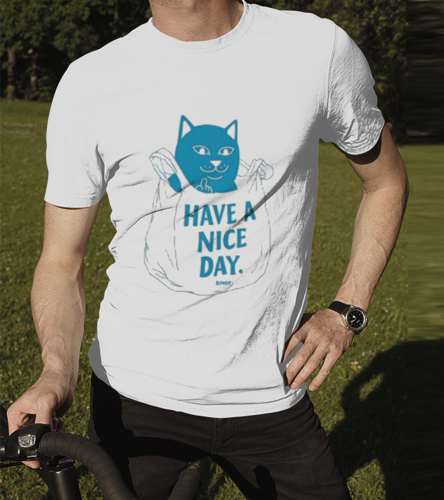 Ripndip Have A Nice Day Cat Bag T-Shirt