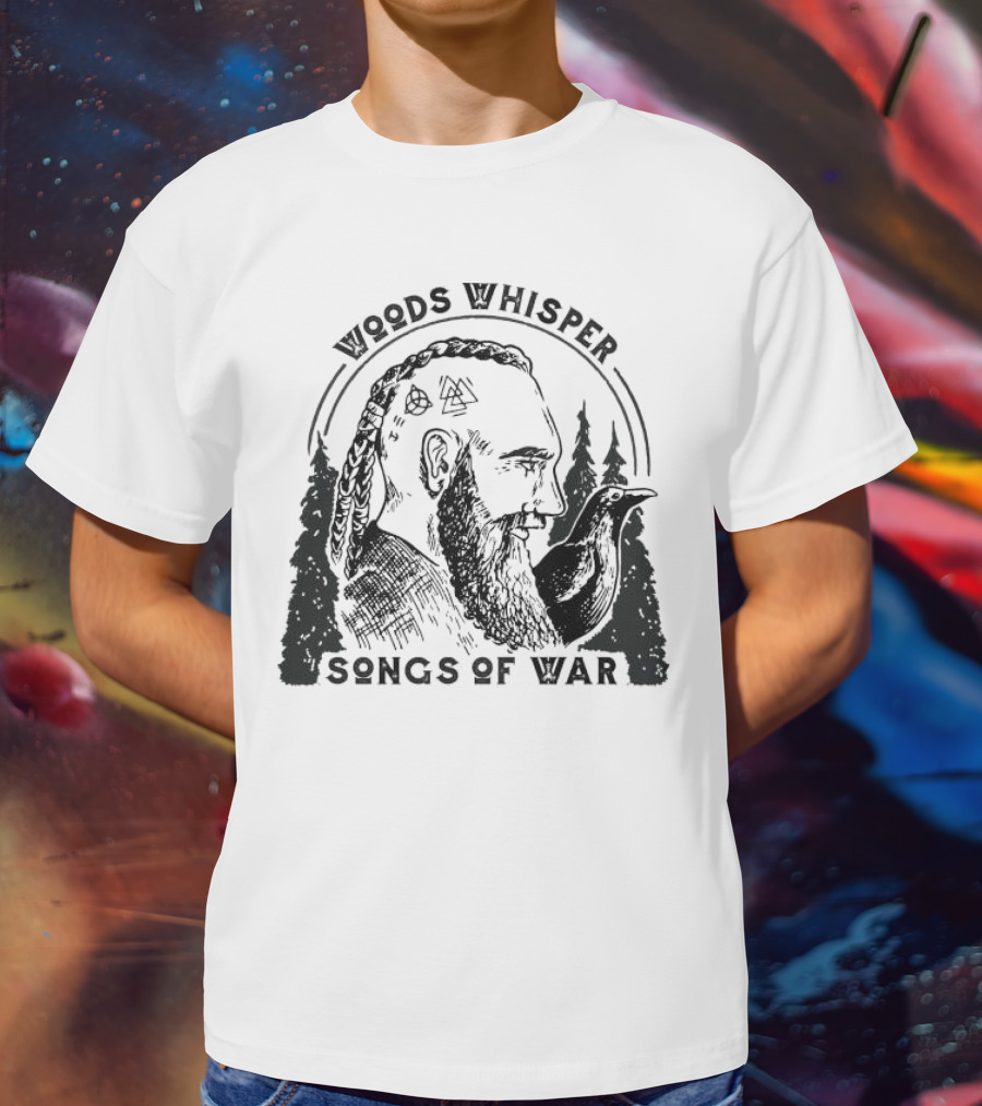 Woods Whisper Songs Of War Viking With Raven And Forest Symbols T-Shirt
