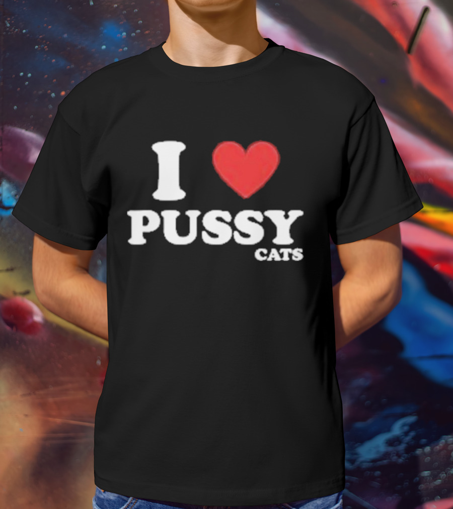 I Heart Pussy Cats T-Shirt
