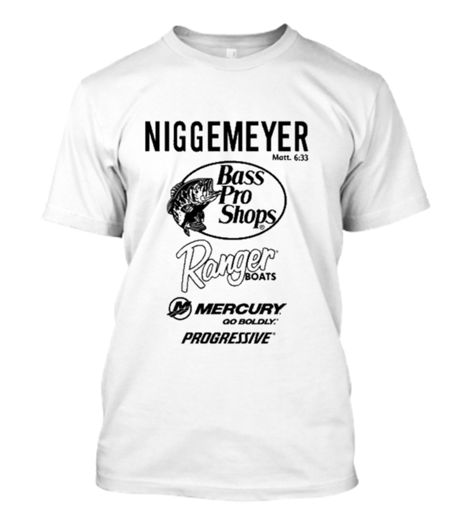 James Niggemeyer Bass Pro Shops Ranger Boats Mercury Progressive Matt 6:33 T-Shirt