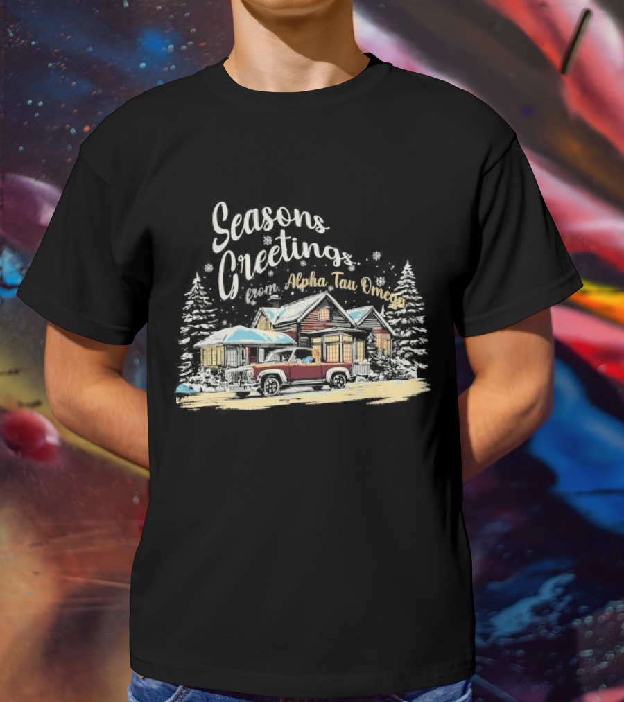 Seasons Greetings From Alpha Tau Omega Vintage Cabin And Classic Car Winter Scene T-Shirt