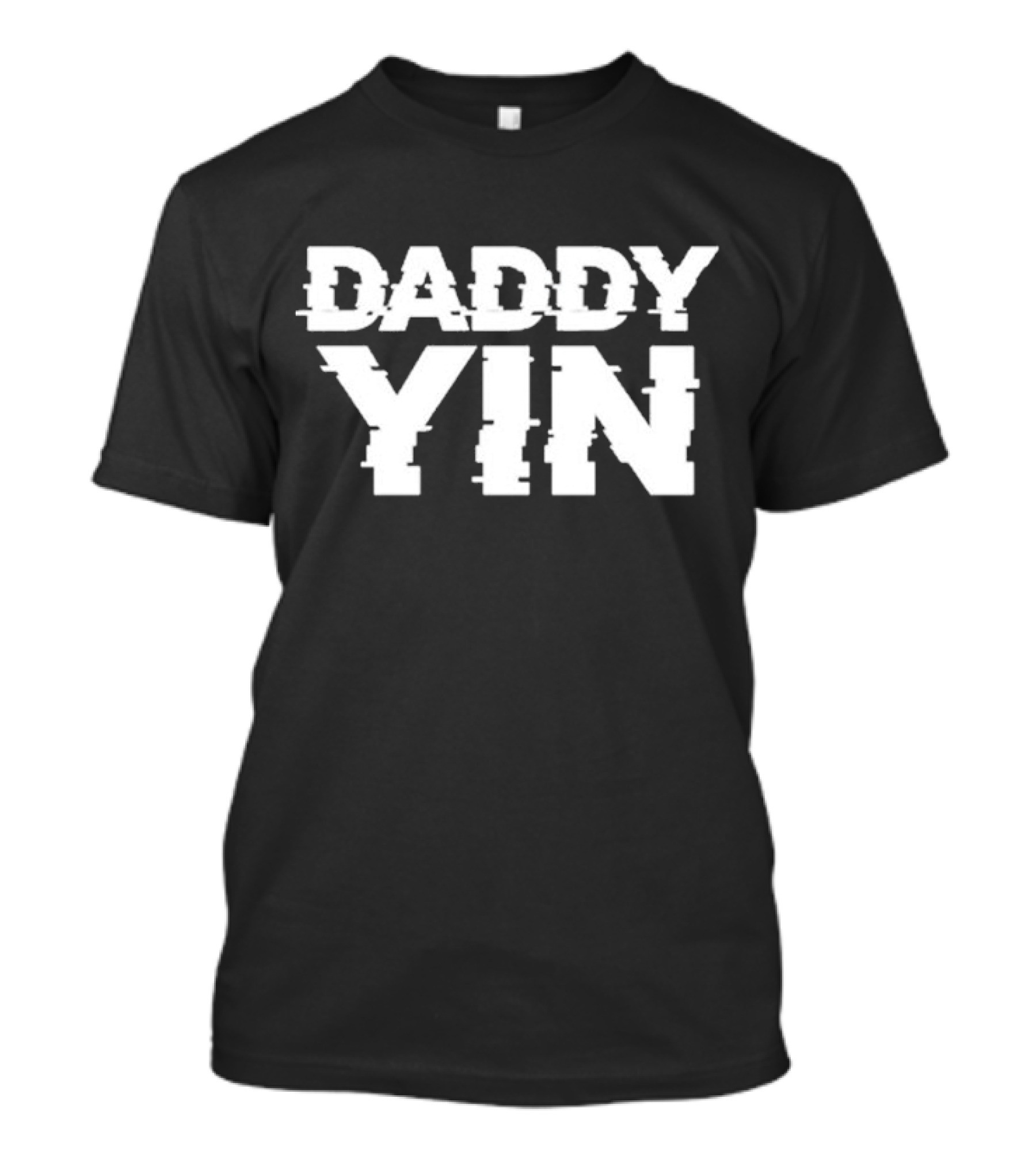 Daddy Yin T-Shirt