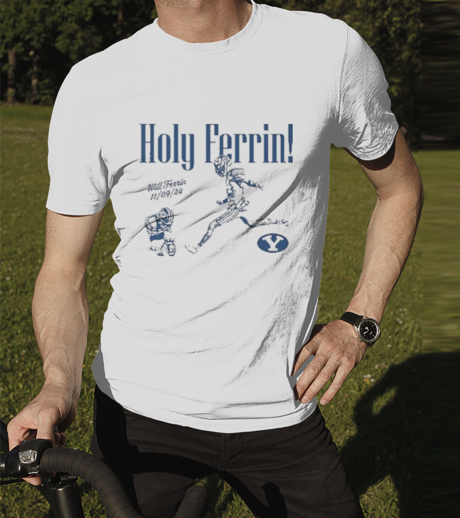 Holy Ferrin Will Ferrin 11/09/24 Football Y T-Shirt