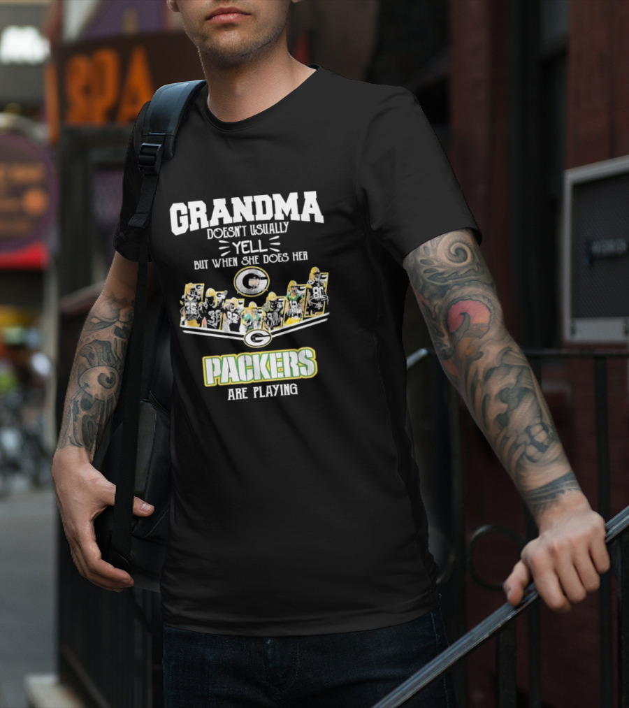 Grandma Usually Yell Green Bay Packers Playing T-Shirt