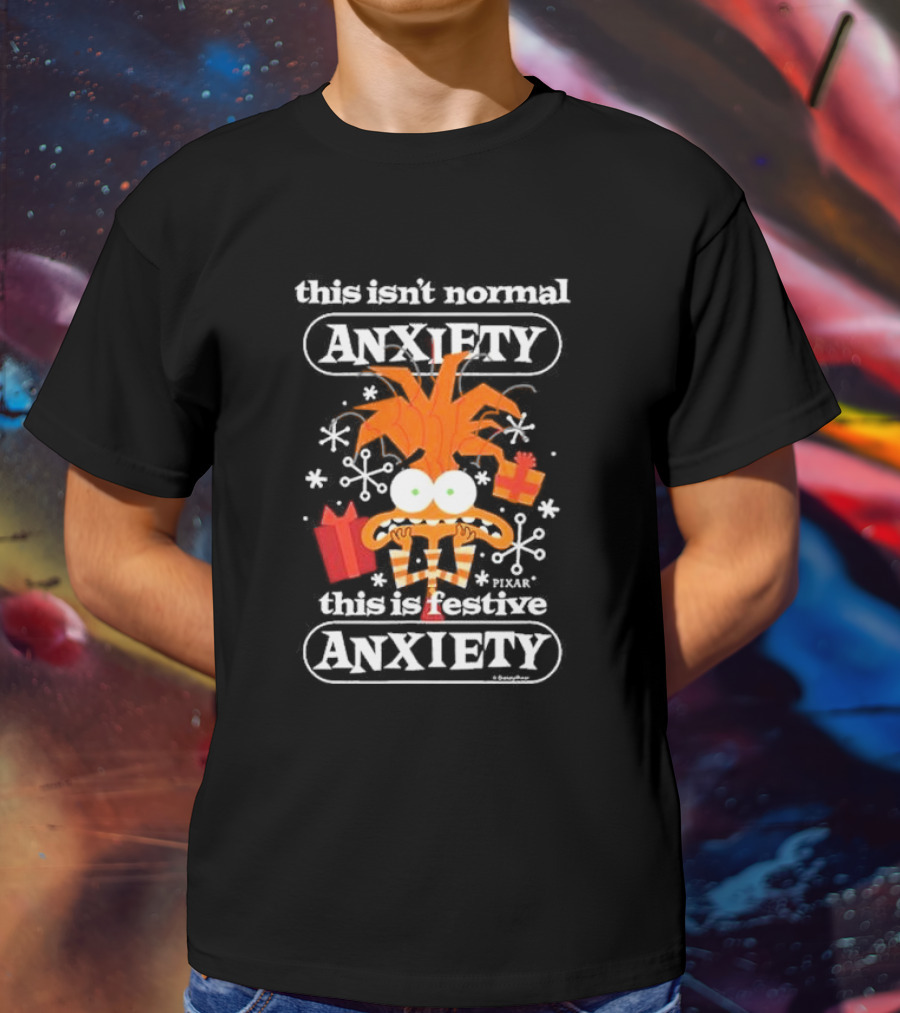 Inside Out Pixar This Isn’t Normal Anxiety This Is Festive Christmas T-Shirt