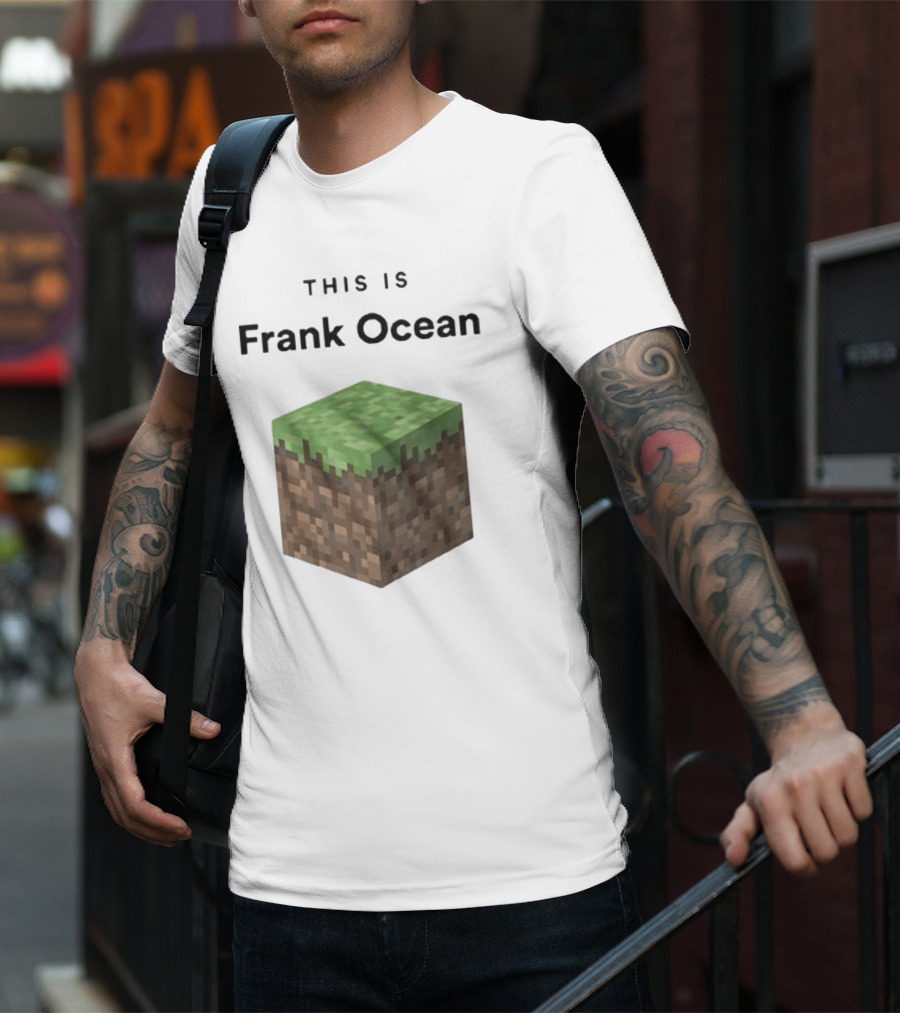 Minecraft Grass Block Parody This Is Frank Ocean Text T-Shirt