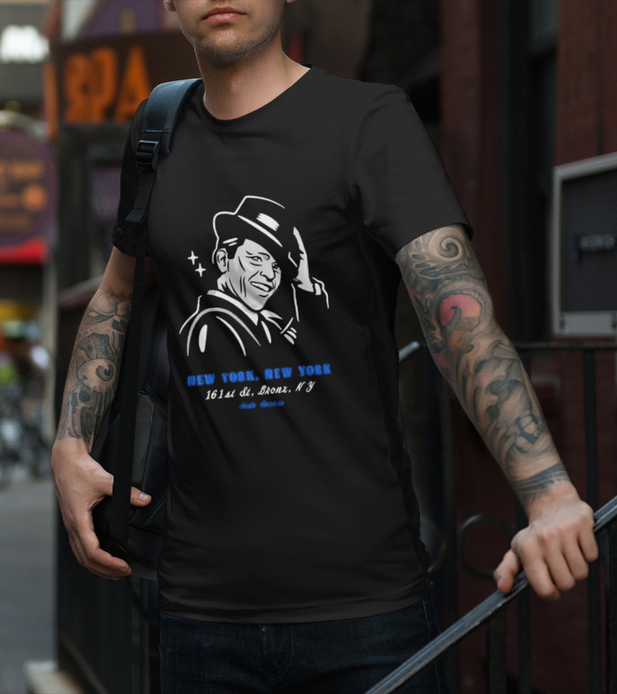 New York New York 161st St Bronx NY Frank Sinatra T-Shirt