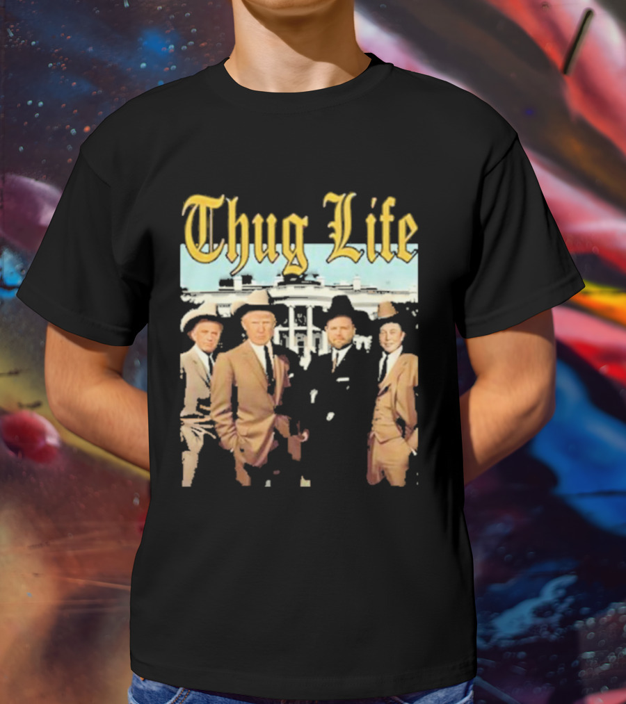 Thug Life Vance Musk Kennedy White House Gangster T-Shirt