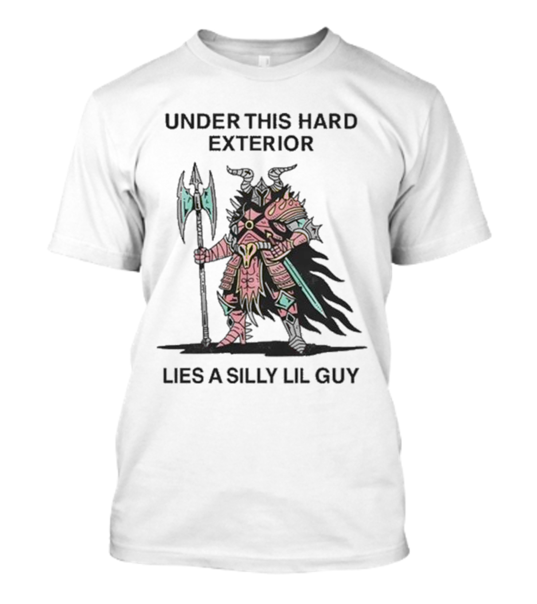 Under This Hard Exterior Lies A Silly Lil Guy Warrior With Axe And Horned Helmet T-Shirt