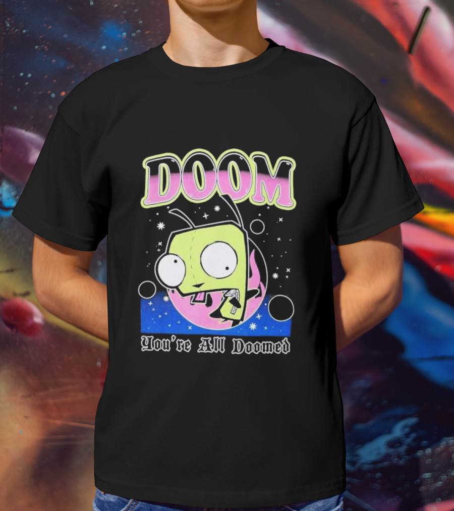 Invader Zim GIR Doom You're All Doomed Space T-Shirt
